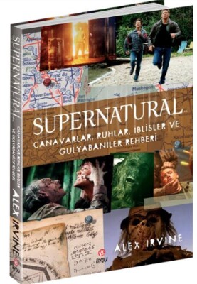 Supernatural- Canavarlar,Ruhlar,İblisler ve Gulyabaniler Rehberi - Beta Byou