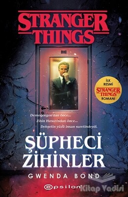 Şüpheci Zihinler - Stranger Things - Epsilon Yayınları