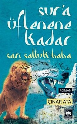 Sur'a Üflenene Kadar - 1