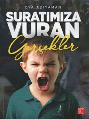 Suratımıza Vuran Gerçekler - Bilgeoğuz Yayınları