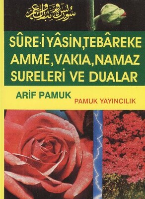 Süre-i Yasin Tebareke Amme Namaz Sureleri ve Dualar Cep (Yas 015/p8) - Pamuk Yayıncılık