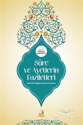 Sure ve Ayetlerin Faziletleri - Fecr Yayınları