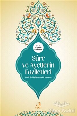 Sure ve Ayetlerin Faziletleri - 1