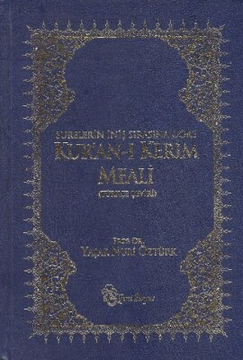 Surelerin İniş Sırasına Göre Kur'an-ı Kerim Meali (Türkçe Çeviri) - Yeni Boyut Yayınları