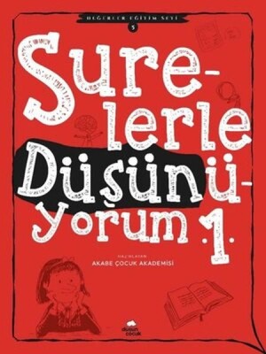 Surelerle Düşünüyorum 1 - Değerler Eğitimi Seti 5 - Düşün Çocuk