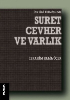 Suret Cevher ve Varlık - Klasik Yayınları