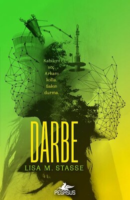 Sürgün 3. Kitap - Darbe - Pegasus Yayınları