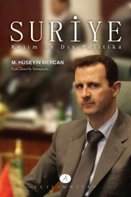Suriye Rejim ve Dış Politika - Açılım Kitap