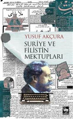 Suriye ve Filistin Mektupları - Ötüken Neşriyat