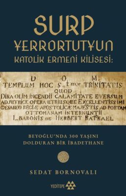 Surp Yerrortutyun Katolik Ermeni Kilisesi - 1