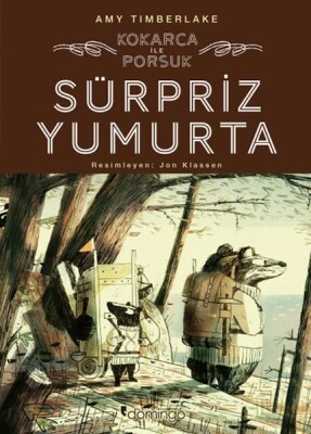 Sürpriz Yumurta: Kokarca ile Porsuk 2 - Domingo Yayınevi