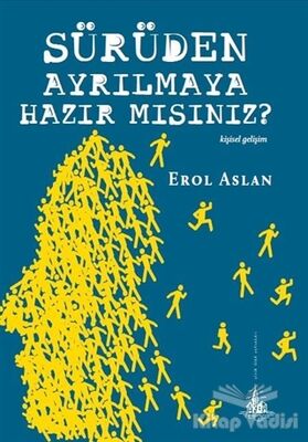 Sürüden Ayrılmaya Hazır mısınız? - 1