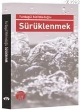 Sürüklenmek - 1