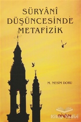 Süryani Düşüncesinde Metafizik - Divan Kitap