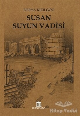 Susan Suyun Vadisi - Rönesans Yayınları