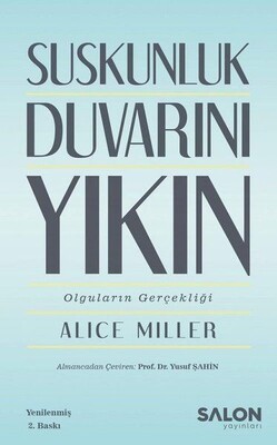 Suskunluk Duvarını Yıkın - Olguların Gerçekliği - Salon Yayınları