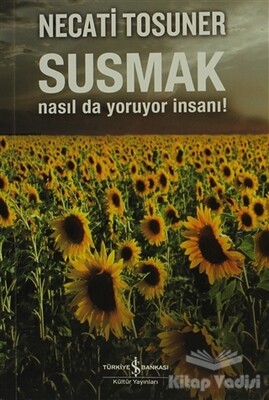 Susmak - İş Bankası Kültür Yayınları