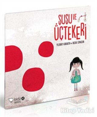 Şuşu ve Üçtekeri - Redhouse Kidz Yayınları