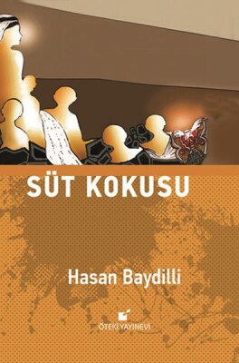 Süt Kokusu - Öteki Yayınevi