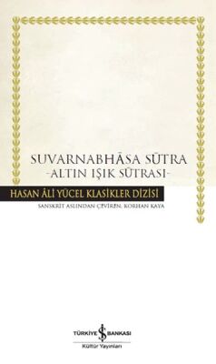 Suvarnabhasa Sutra - Altın Işık Sutrası - Hasan Ali Yücel Klasikleri (Ciltli) - 1