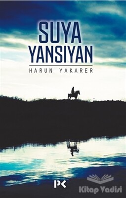 Suya Yansıyan - Profil Kitap