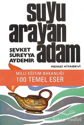 Suyu Arayan Adam - Remzi Kitabevi