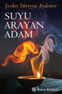 Suyu Arayan Adam - Remzi Kitabevi