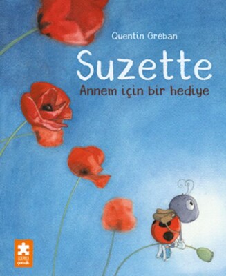 Suzette – Annem İçin Bir Hediye - Eksik Parça Yayınları