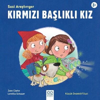 Suzi Araştırıyor Kırmızı Başlıklı Kız - Küçük Dedektif Suzi - 1001 Çiçek Kitaplar