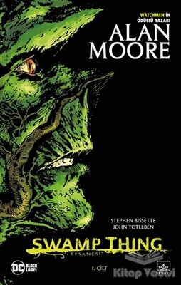 Swamp Thing Efsanesi: 1. Cilt - İthaki Yayınları