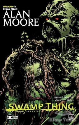 Swamp Thing Efsanesi: 2. Cilt - İthaki Yayınları