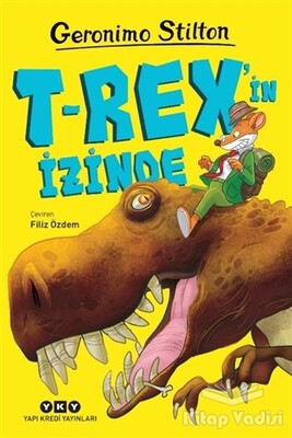 T-Rex'in İzinde - Yapı Kredi Yayınları