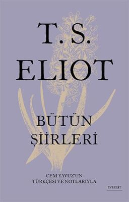 T. S. Eliot - Bütün Şiirleri - 1