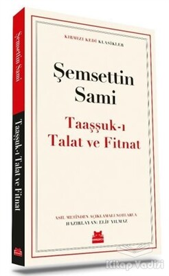 Taaşşuk-ı Talat ve Fitnat - Kırmızı Kedi Yayınevi