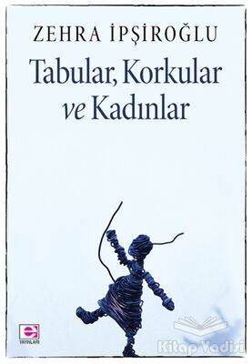 Tabular, Korkular ve Kadınlar - 1