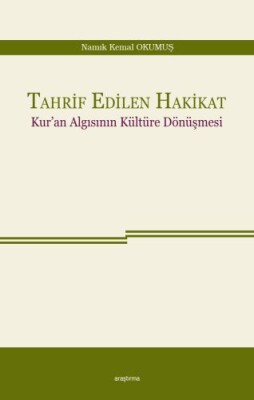 Tahrif Edilen Hakikat - Araştırma Yayınları