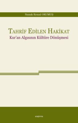 Tahrif Edilen Hakikat - 1