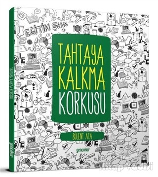 Tahtaya Kalkma Korkusu - Gençokur Yayınları