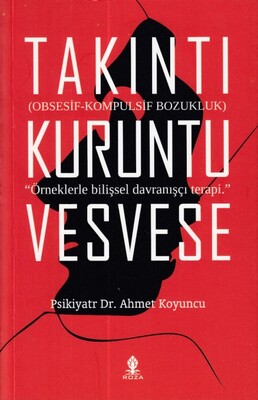 Takıntı Kuruntu Vesvese - Roza Yayınevi