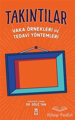 Takıntılar - Timaş Yayınları