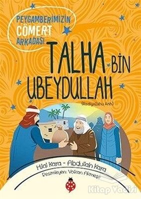 Talha Bin Ubeydullah (ra) - 1