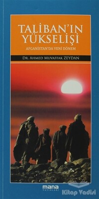 Taliban’ın Yükselişi - Mana Yayınları