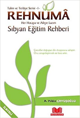 Talim ve Terbiye Serisi 1 - Rehnuma - Kitap Kalbi Yayıncılık