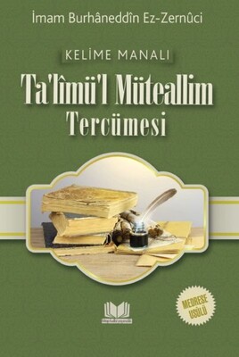 Talimül Müteallim Medrese Usulü Kelime Manalı - Kitap Kalbi Yayıncılık