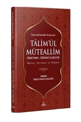 Ta'limü'l Müteallim Öğretmen - Öğrenci İlişkileri Metin, Tercüme ve Dipnot (Şamua) - Ravza Yayınları