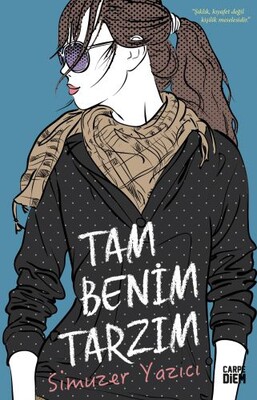 Tam Benim Tarzım - Carpe Diem