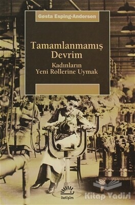 Tamamlanmamış Devrim - İletişim Yayınları