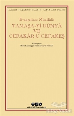 Tamaşa-yi Dünya ve Cefakar U Cefakeş - Yapı Kredi Yayınları