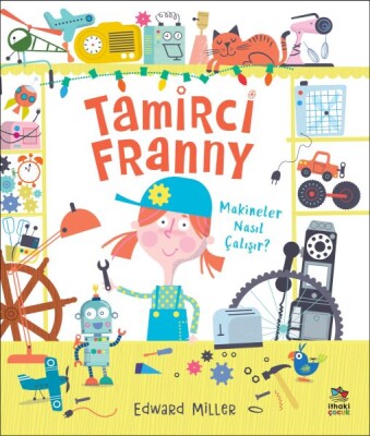 Tamirci Franny - İthaki Çocuk Yayınları