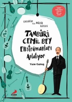 Tanburi Cemil Bey Enstrümanları Anlatıyor - 1